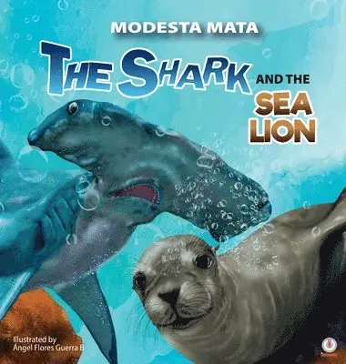 Modesta Mata - Shark and the Sea Lion, Inbunden. Tillgänglighet: Lägg i varukorg