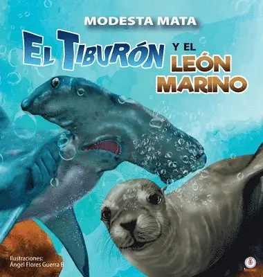 Modesta Mata - tiburón y el león marino, Inbunden. Tillgänglighet: Lägg i varukorg