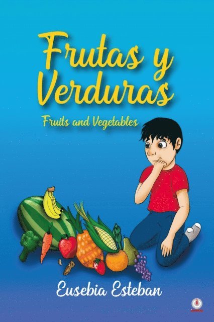 Eusebia Esteban - Frutas y verduras, E-bok