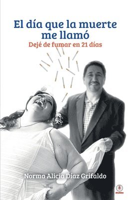 día que la muerte me llamó
