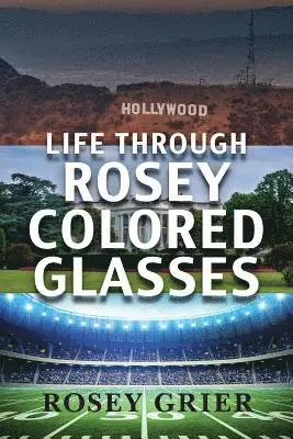 Rosey Grier - Life Through Rosey Colored Glasses, Häftad. Tillgänglighet: Lägg i varukorg