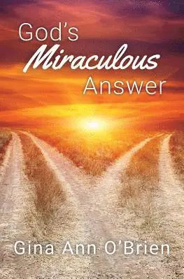 Gina O'Brien - God's Miraculous Answer, Häftad. Tillgänglighet: Lägg i varukorg