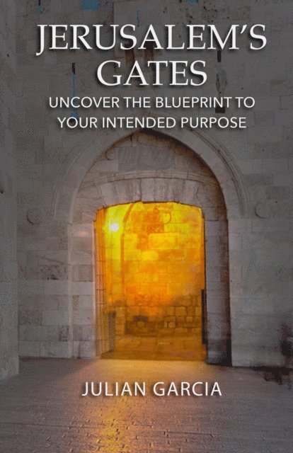Julian Garcia - Jerusalem's Gates, E-bok