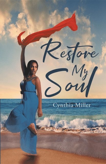 Cynthia Miller - Restore My Soul, E-bok