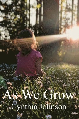 Cynthia Johnson - As We Grow, Häftad