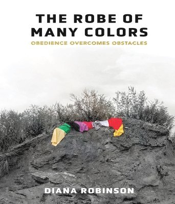 Diana Robinson - Robe of Many Colors, E-bok. Tillgänglighet: Lägg i varukorg