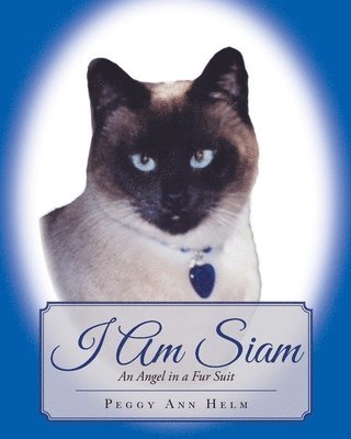Peggy Helm - I am Siam, Häftad. Tillgänglighet: Lägg i varukorg