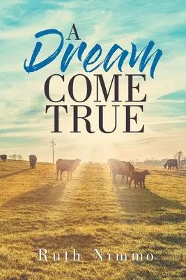 Ruth Nimmo - Dream Come True, Häftad. Tillgänglighet: Lägg i varukorg