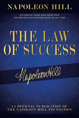 Napoleon Hill - Law of Success, Häftad