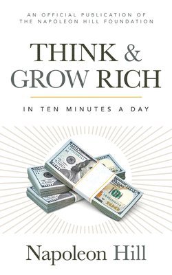 Napoleon Hill - Think and Grow Rich®, Häftad