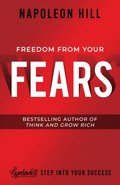 Freedom From Your Fears