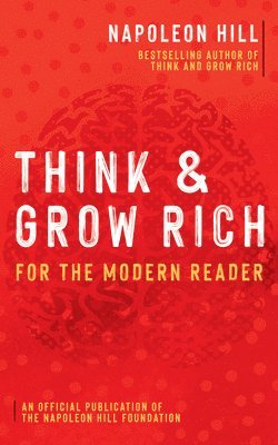 Napoleon Hill - Think and Grow Rich(r), Häftad