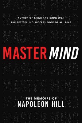 Napoleon Hill - Master Mind, Häftad