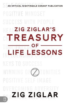 Zig Ziglar's Treasury of Life Lessons av Zig Ziglar, Zig Ziglar