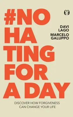 Davi Lago, Marcelo Galuppo - #No Hating for a Day, Häftad. Tillgänglighet: Tillfälligt slut