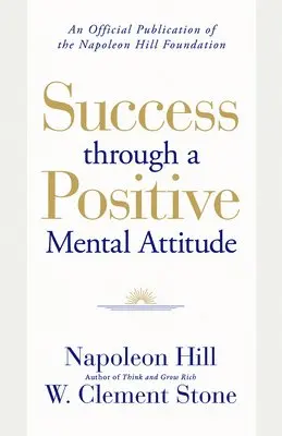 Success through a Positive Mental Attitude