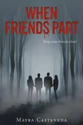 Mayra Castaneda - When Friends Part, Häftad. Tillgänglighet: Lägg i varukorg