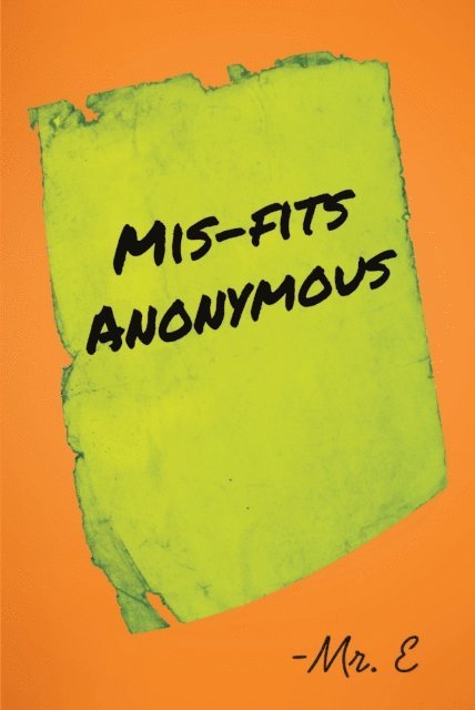 E - Mis-Fits Anonymous, E-bok