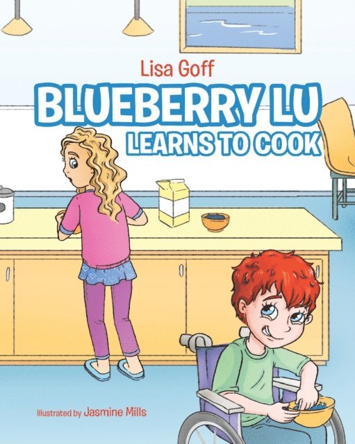 Lisa Goff - Blueberry Lu Learns to Cook, E-bok