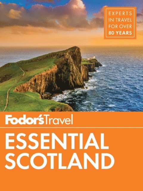 Fodor's Travel Guides - Fodor's Essential Scotland, E-bok