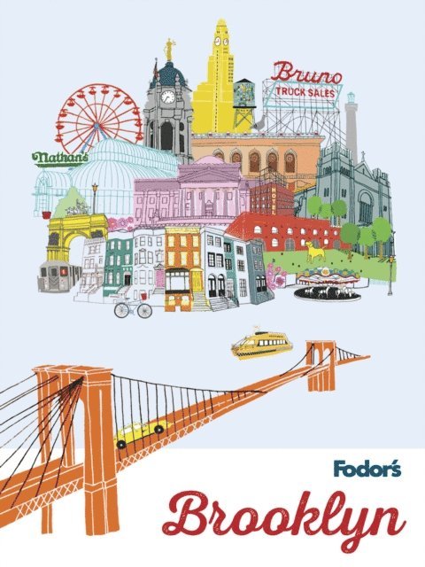 Fodor's Travel Guides - Fodor's Brooklyn, E-bok