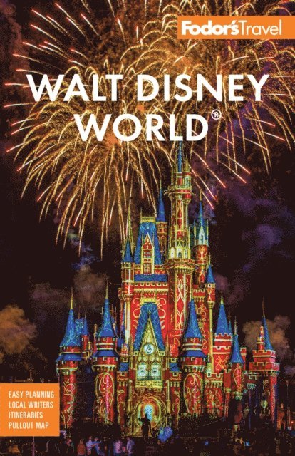 Fodor's Travel Guides - Fodor's Walt Disney World, E-bok