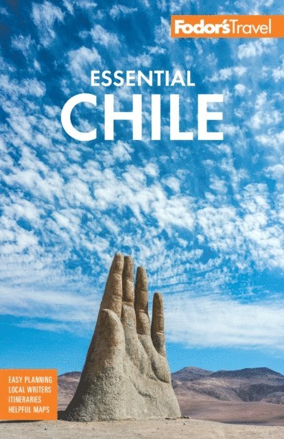Fodor's Travel Guides - Fodor's Essential Chile, E-bok