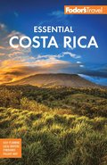 Fodor's Essential Costa Rica