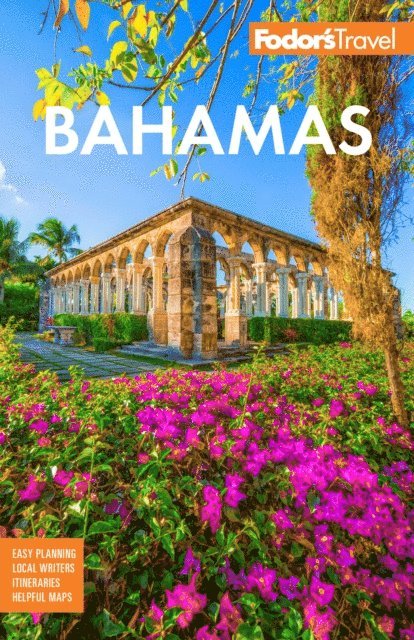 Fodor's Travel Guides - Fodor's Bahamas, E-bok