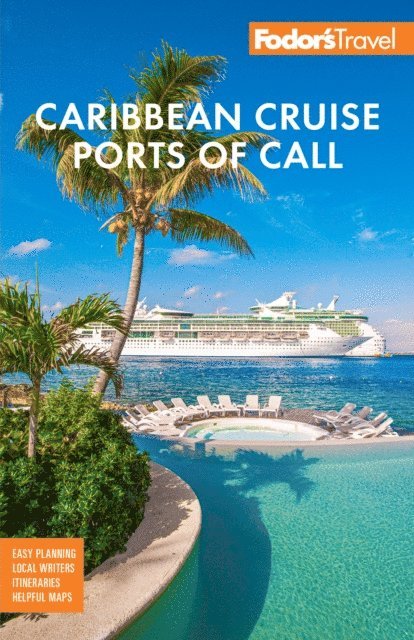 Fodor's Travel Guides - Fodor's Caribbean Cruise Ports of Call, E-bok