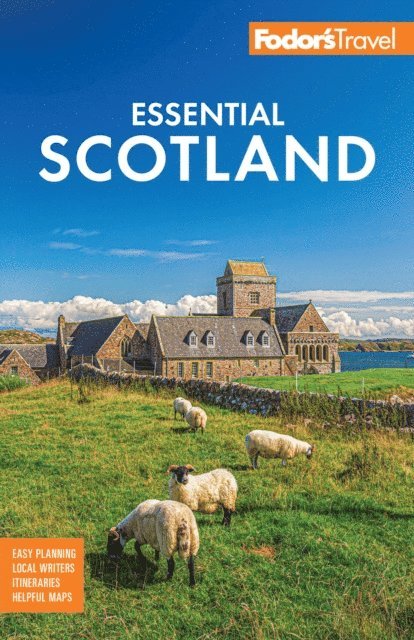 Fodor's Travel Guides - Fodor's Essential Scotland, E-bok