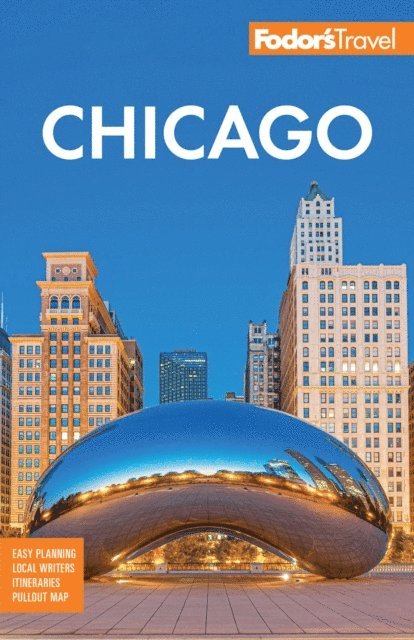Fodor's Travel Guides - Fodor's Chicago, E-bok