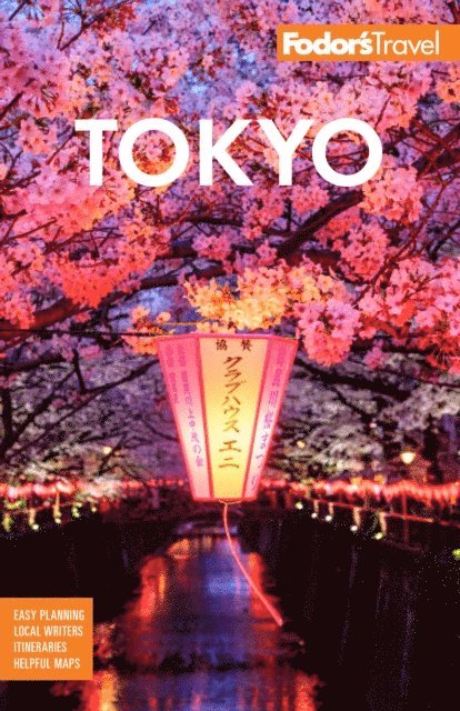 Fodor's Travel Guides - Fodor's Tokyo, E-bok