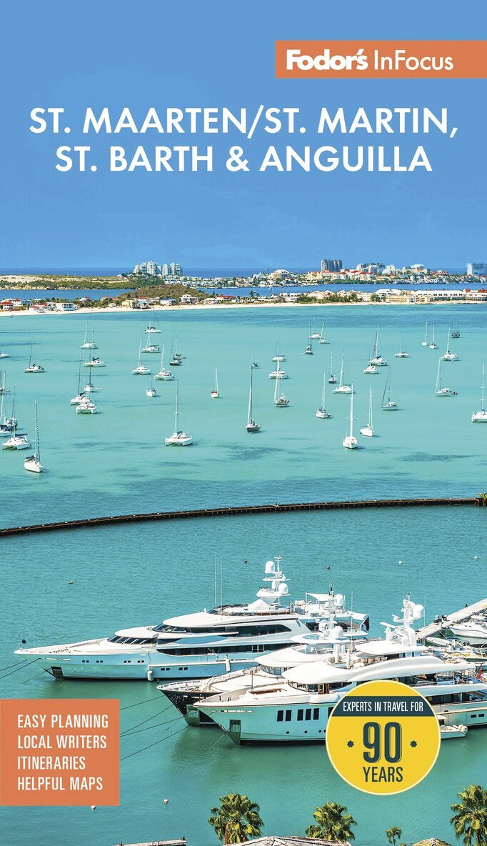Fodor’s Travel Guides - Fodor's InFocus St. Maarten/St. Martin, St. Barth & Anguilla, Häftad