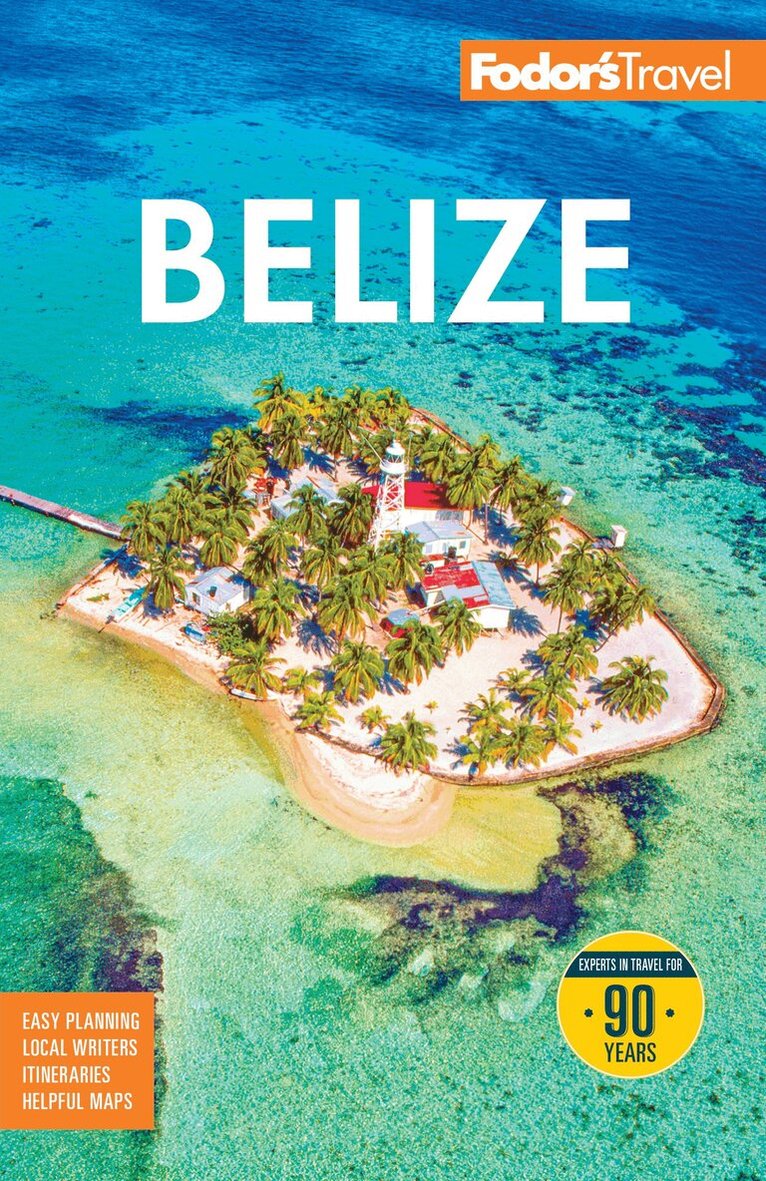 Fodor’s Travel Guides - Fodor's Belize, Häftad