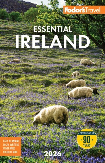 Fodor's Travel Guides - Fodor's Essential Ireland 2026, E-bok