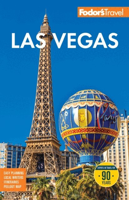 Fodor's Travel Guides - Fodor's Las Vegas, E-bok