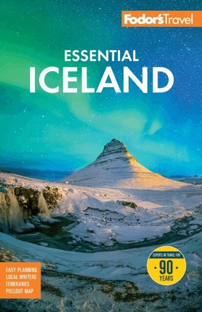 Fodor's Travel Guides - Fodor's Essential Iceland, E-bok