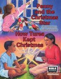 Penny and the Christmas Star / How Turea Kept Christmas: Two Illustrated Christmas Stories
