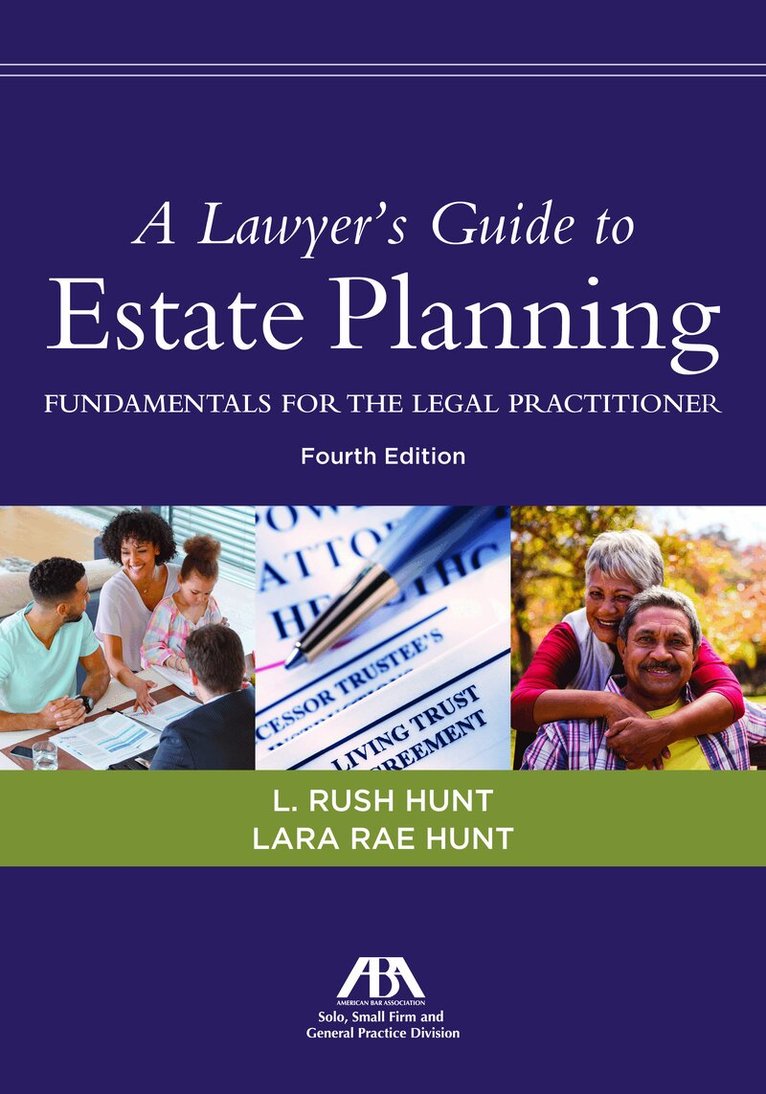 Lara Rae Hunt, Leon Rushing Hunt - Lawyer's Guide to Estate Planning, Häftad. Tillgänglighet: Tillfälligt slut