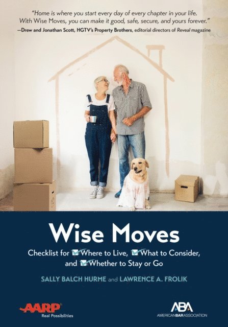 Sally Balch Hurme, Lawrence A. Frolik - ABA/AARP Wise Moves, E-bok. Tillgänglighet: Lägg i varukorg