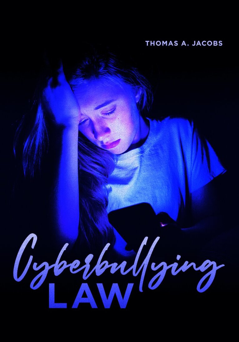 Thomas A. Jacobs - Cyberbullying Law, Häftad