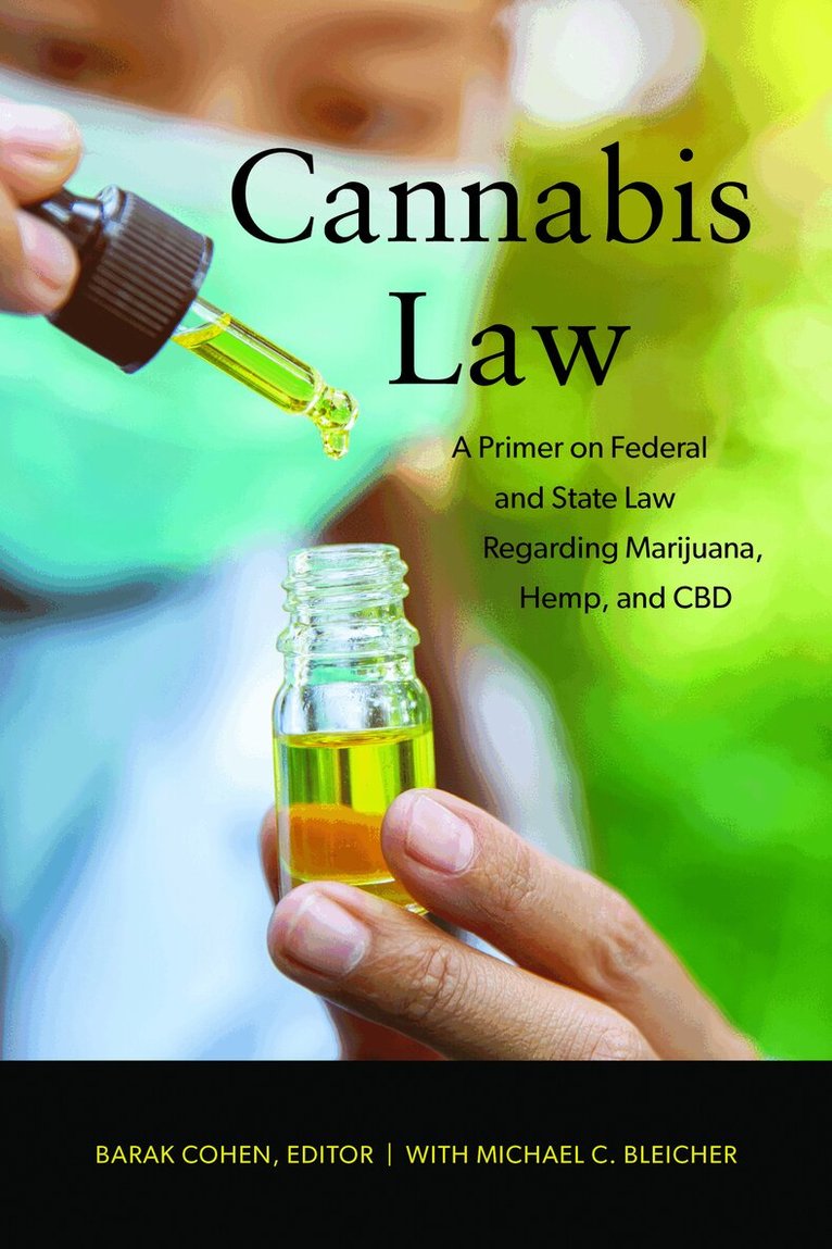 Barak Cohen, Michael C. Bleicher - Cannabis Law, Häftad. Tillgänglighet: Tillfälligt slut