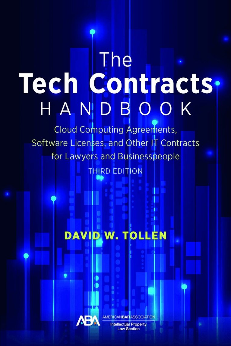 David W. Tollen - Tech Contracts Handbook, Häftad