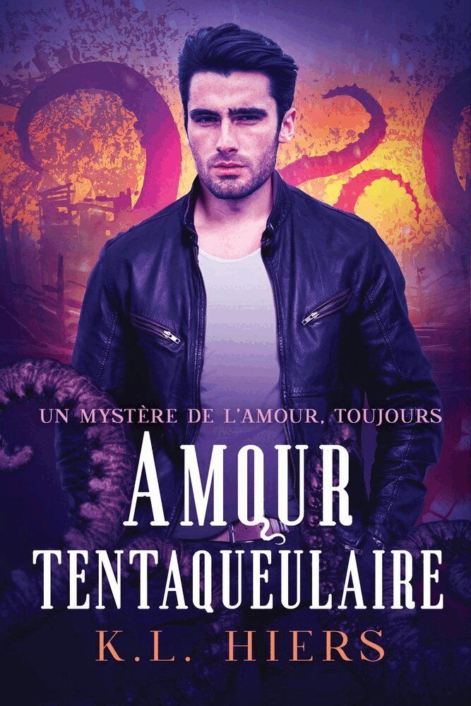 K.L. Hiers - Amour tentaqueulaire, Häftad