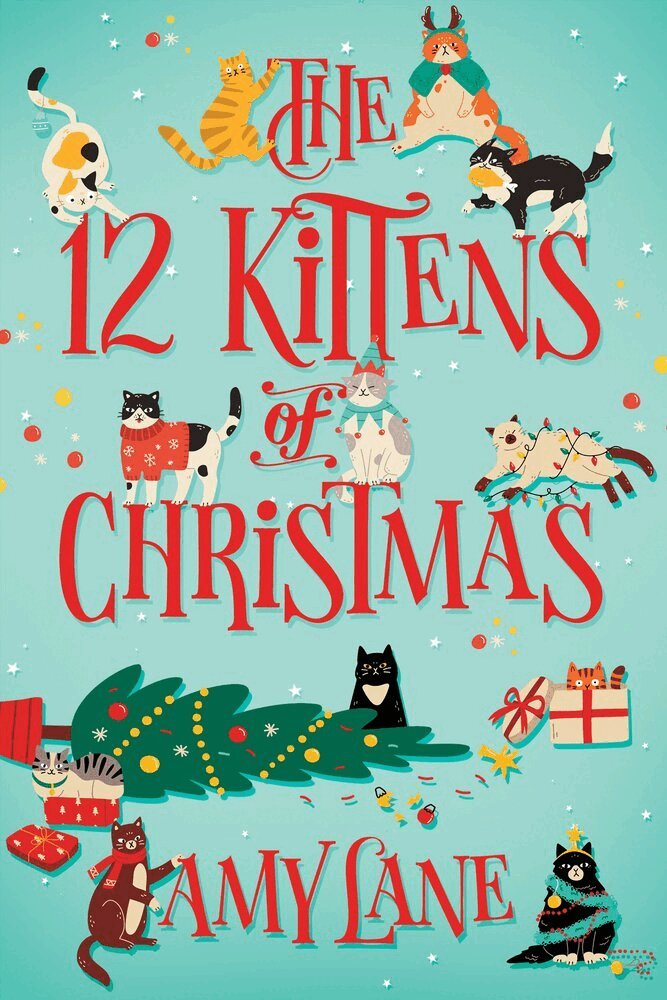 Amy Lane - 12 Kittens of Christmas, Häftad