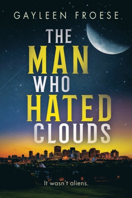 Gayleen Froese - Man Who Hated Clouds, E-bok