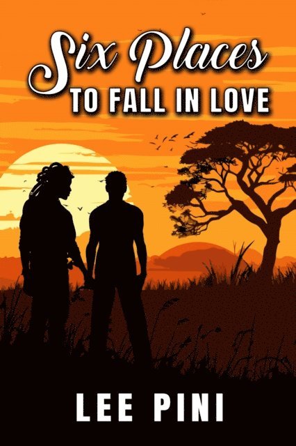 Lee Pini - Six Places to Fall in Love, E-bok