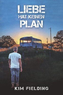 Kim Fielding - Liebe hat keinen Plan, Häftad