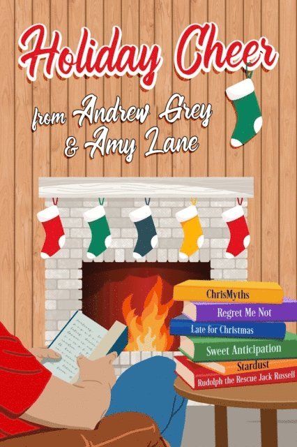Amy Lane, Andrew Grey - Holiday Cheer from Andrew Grey and Amy Lane, E-bok